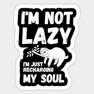 I'm not lazy - energy saving mode - sarcastic saying Sticker